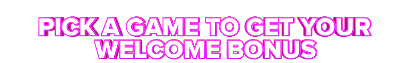 Casholot PICK A GAME TO GET YOUR WELCOME BONUS